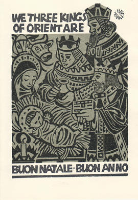 We Three Kings of Orient are. Buon Natale. Buon Anno