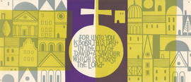 For unto you is born this day in the city of David a saviour which is Christ the Lord
